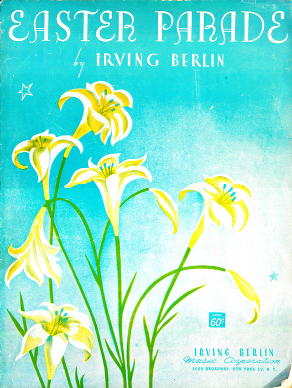 Easter lilies decorate the cover of sheet music for Irving Berlin's 1933 song "Easter Parade"