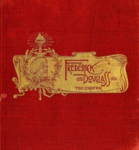 Book cover with red fabric and gold design in center. Design includes image of Frederick Douglass and words "Frederick Douglass The Orator".